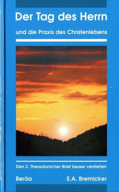 Der Tag des Herrn - 2.Thessalonicher-Brief